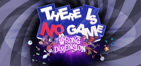 There Is No Game: Wrong Dimension Game Download For Free (PC)