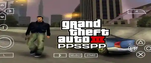 GTA 3 PPSSPP ISO Zip File Highly Compressed Android