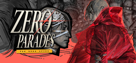 ZERO PARADES: For Dead Spies Download For PC Free